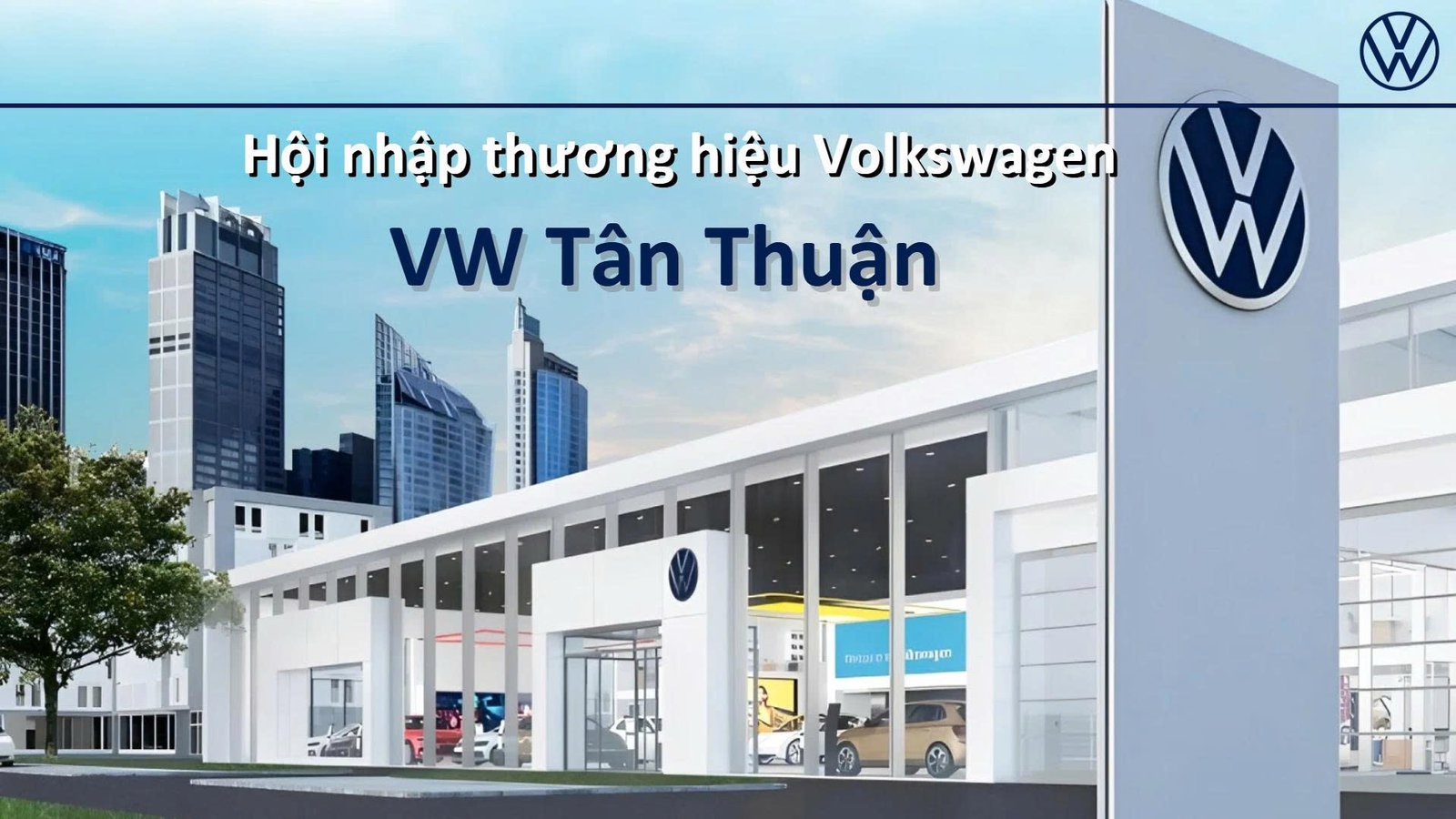 Protected: Hội nhập thương hiệu Volkswagen – VW Tân Thuận